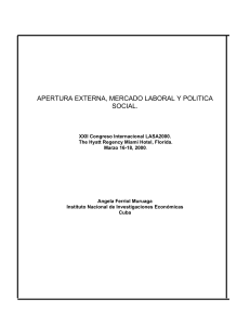 APERTURA EXTERNA, MERCADO LABORAL Y POLITICA SOCIAL.