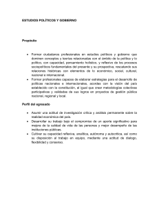 ESTUDIOS POL&Iacute;TICOS Y GOBIERNO Prop&oacute;sito &bull; Formar