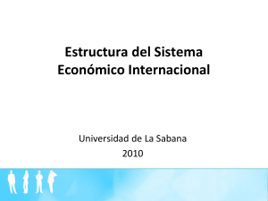 Estructura del Sistema Económico Internacional