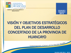 Visión y Objetivos del PDC - Municipalidad Provincial de Huancayo