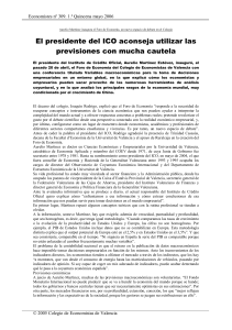 El presidente del ICO aconseja utilizar las previsiones con mucha