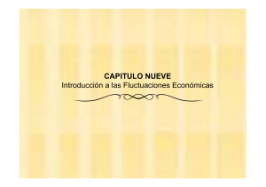 CAPITULO NUEVE Introducción a las Fluctuaciones Económicas