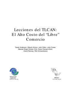 Lecciones del TLCAN: El Alto Costo del “Libre” Comercio