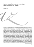 Rusia y su política exterior: Medvedev: un duro periodo de