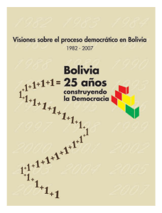 Bolivia 25 años construyendo la democracia.