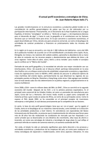 El actual perfil económico y estratégico de China. Dr. Juan Roberto