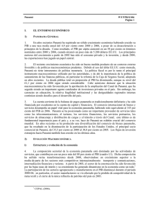 I. EL ENTORNO ECONÓMICO 1) 1. En años recientes Panamá ha