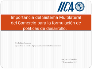 Importancia del Sistema Multilateral del Comercio para la