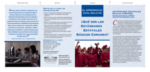 C ¿Qué son los Estándares Estatales Básicos Comunes?