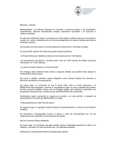 Señoras y señores, Representando a la Cámara Nacional de