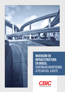 Inversión en Infraestructura en Brasil: Continuar invirtiendo, a