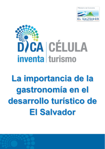 La importancia de la gastronom&iacute;a en el desarrollo tur&iacute;stico de El