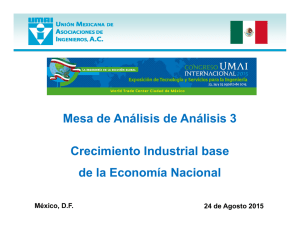 Crecimiento Industrial base de la Economia Nacional