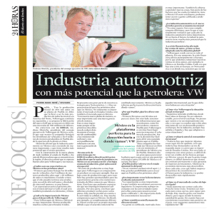 Industria automotriz con m&aacute;s potencial que la petrolera: VW