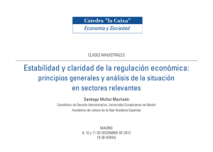 Estabilidad y claridad de la regulación económica:
