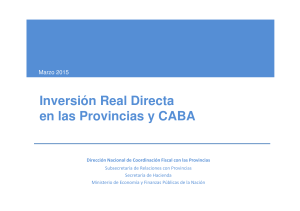 Inversi&oacute;n Real Directa en las Provincias y CABA
