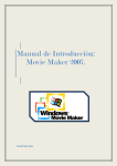 Manual de Introducción: Movie Maker 2007.