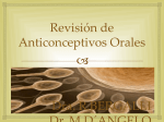 a Revisión de Anticonceptivos Orales Dra. R.BERGALLI Dr. M.D