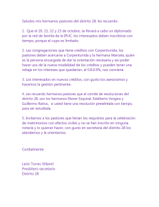 Saludos mis hermanos pastores del distrito 28, les recuerdo: 1. Que