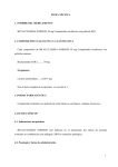 1 FICHA TÉCNICA 1. NOMBRE DEL MEDICAMENTO