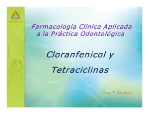 Cloranfenicol y Tetraciclinas
