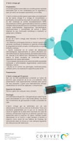 U~derm omega gel Propiedades: Los &aacute;cidos grasos