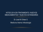 Hitos en Tto - Nuevos medicamentos Dr. Jose Millan Oñate