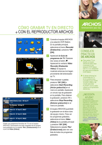 6. Cómo grabar TV en directo con el ARCHOS