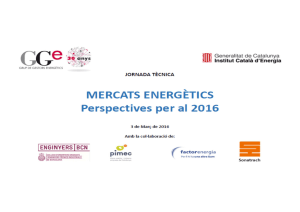 Mercats energètics. Perspectives per al 2016 Gas Natural