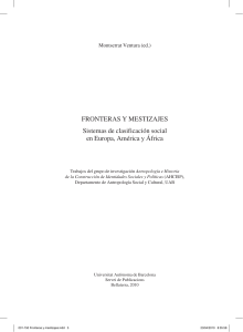 FRONTERAS Y MESTIZAJES Sistemas de clasificación social en