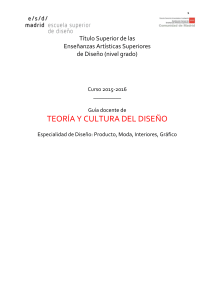teoría y cultura del diseño - Escuela Superior De Diseño De Madrid