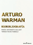 Arturo Warman. Biobibliografía