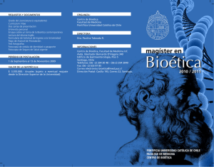 ORGANIZA: Centro de Bioética Facultad de Medicina Pontificia