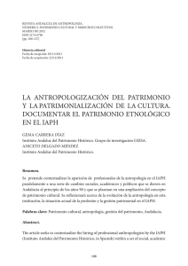 la antropologización del patrimonio y la patrimonialización de la