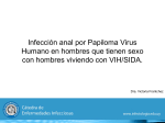 Infección anal por Papiloma Virus Humano en hombres que tienen