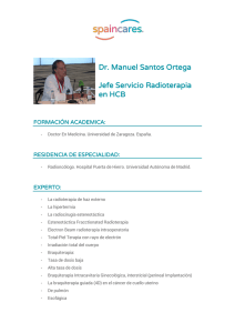 Dr. Manuel Santos Ortega Jefe Servicio Radioterapia en HCB