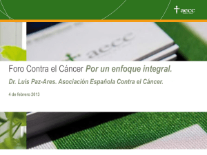 II Foro Contra el C&aacute;ncer. Ponencia de Luis Paz-Ares