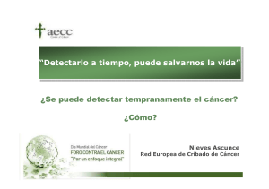 &iquest;Se puede detectar tempranamente el c&aacute;ncer?. Ponente Nieves