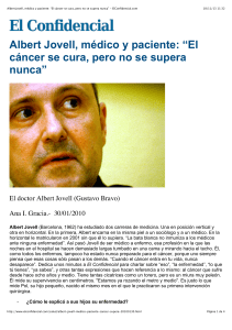 Albert Jovell, médico y paciente: “El cáncer se cura, pero no se