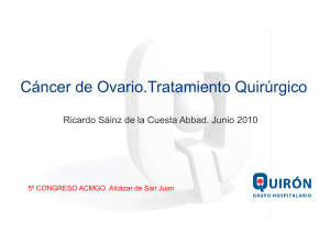 C&aacute;ncer de Ovario.Tratamiento Quir&uacute;rgico