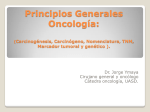 Principios generales oncologia: carcinogénesis, carcinógeno