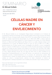 Dr. Manuel Collado CÉLULAS MADRE EN CÁNCER Y