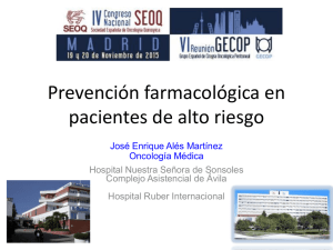 Quimioprevención en pacientes de alto riesgo