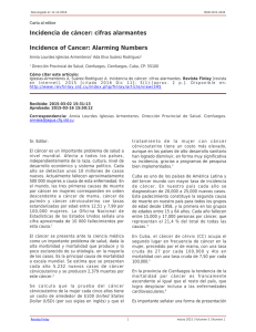 Incidencia de c&aacute;ncer: cifras alarmantes Incidence of Cancer