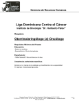 Liga Dominicana Contra el Cáncer Otorrinolaringólogo (a) Oncólogo