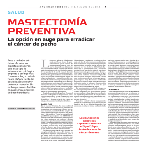 (La Razón) - "Mastectomía Preventiva. La opción en auge para