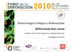 Biotecnología Enológica y Biodiversidad MªFernanda Ruiz Larrea