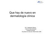 Que hay de nuevo en dermatologia clinica