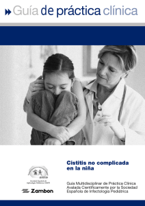 Guía de Práctica Clínica: "Cistitis no complicada en la niña ".