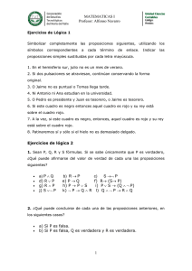 1 MATEMATICAS I Profesor: Alfonso Navarro Ejercicios de lógica 2